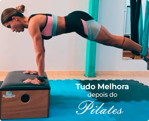 Tudo melhora depois do Pilates
